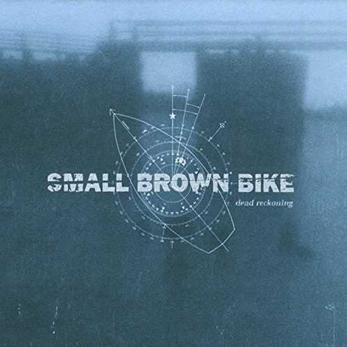 Small Brown Bike/Dead Reckoning