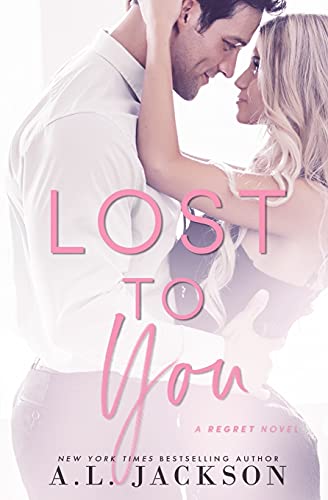 A. L. Jackson/Lost to You