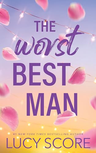 Lucy Score/The Worst Best Man