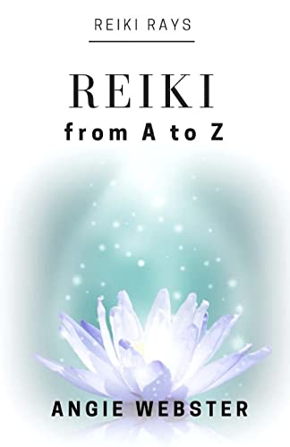 Angie Webster/Reiki from A to Z