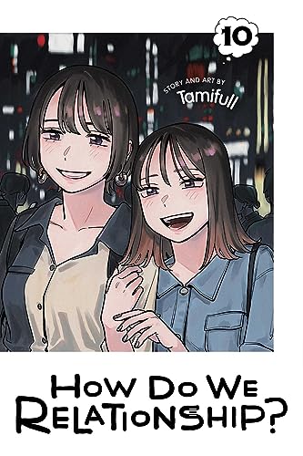 Tamifull/How Do We Relationship?, Vol. 10