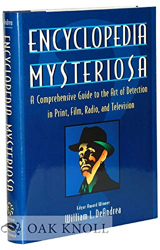 William L. Deandrea/Encyclopedia Mysteriosa: A Comprehensive Guide To