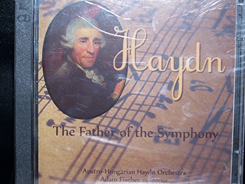 Haydn: The Father Of Symphony/Haydn: The Father Of Symphony