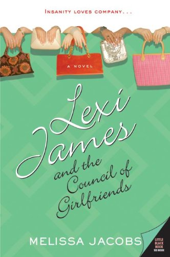 Melissa Jacobs/Lexi James And The Council Of Girlfriends