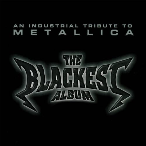 The Blackest Album - Industrial Tribute To Metallica/The Blackest Album - Industrial Tribute To Metallica
