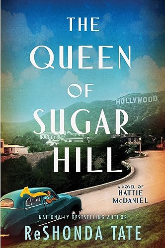 Reshonda Tate/The Queen of Sugar Hill@ A Novel of Hattie McDaniel
