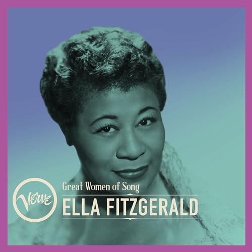 Ella Fitzgerald/Great Women Of Song: Ella Fitzgerald