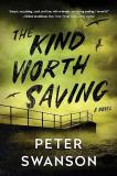 Peter Swanson The Kind Worth Saving 