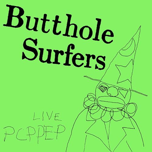 Butthole Surfers/PCPPEP