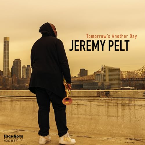 Jeremy Pelt/Tomorrow's Another Day