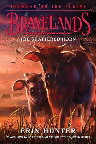 Erin Hunter/Bravelands: Thunder on the Plains #1@The Shattered Horn
