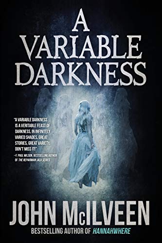 John McIlveen/A Variable Darkness
