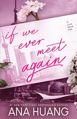 Ana Huang/If We Ever Meet Again