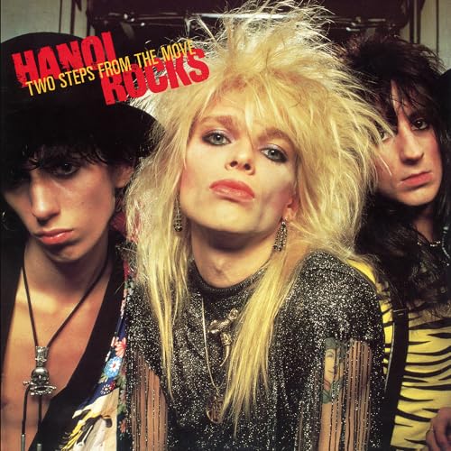 Hanoi Rocks/Two Steps From The Move@180g