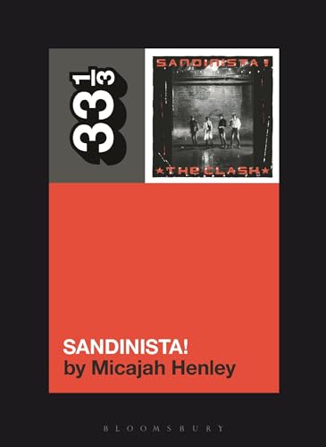 Micajah Henley/The Clash's Sandinista!