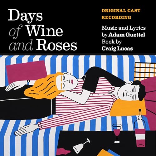 Days Of Wine & Roses/Soundtrack@Music & Lyrics By Adam Guettel