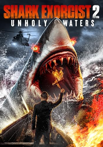 Shark Exorcist 2: Unholy Water/Shark Exorcist 2: Unholy Water