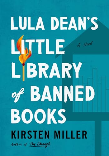 Kirsten Miller/Lula Dean's Little Library of Banned Books