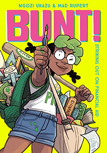 Ngozi Ukazu/Bunt!@ Striking Out on Financial Aid