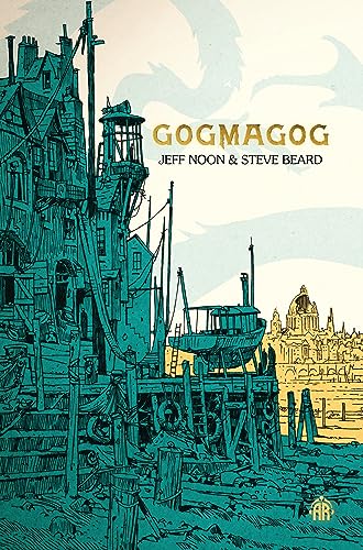 Jeff Noon Gogmagog The First Chronicle Of Ludwich 