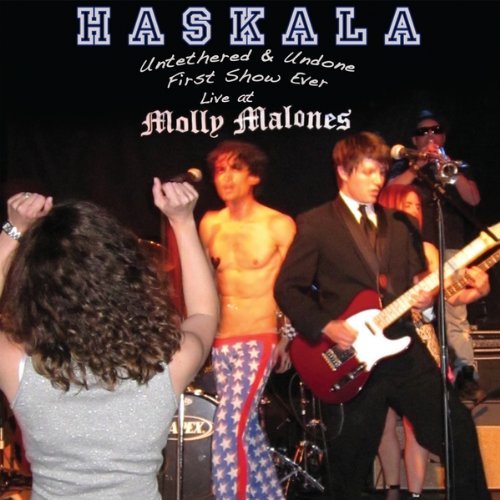 Haskala/Untethered & Undone: First Sho