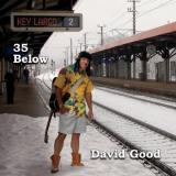 David Good 35 Below 