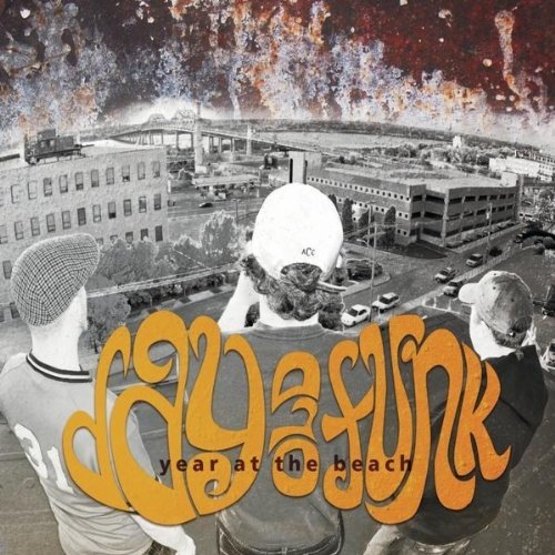 Day Old Funk/Year At The Beach