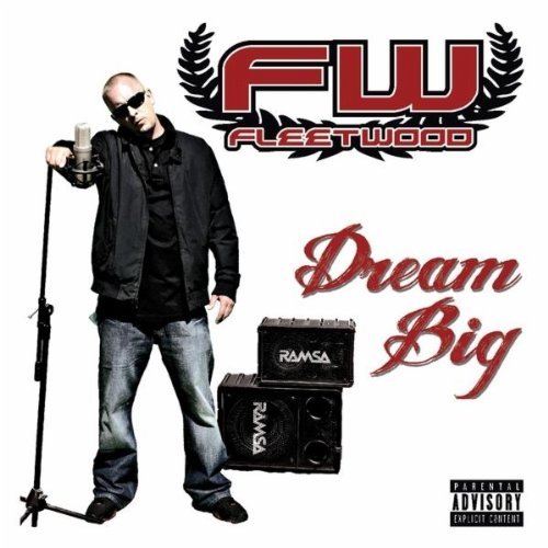 FLEETWOOD/DREAM BIG