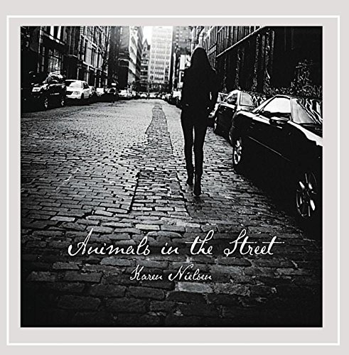 Karen Nielsen/Animals In The Street