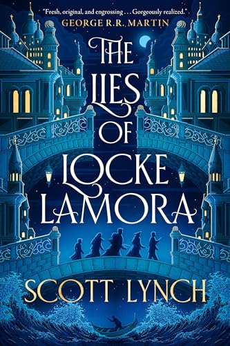 Scott Lynch/The Lies of Locke Lamora