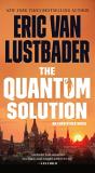 Eric Van Lustbader The Quantum Solution An Evan Ryder Novel 