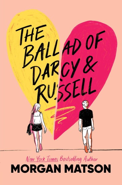 Morgan Matson/The Ballad of Darcy and Russell