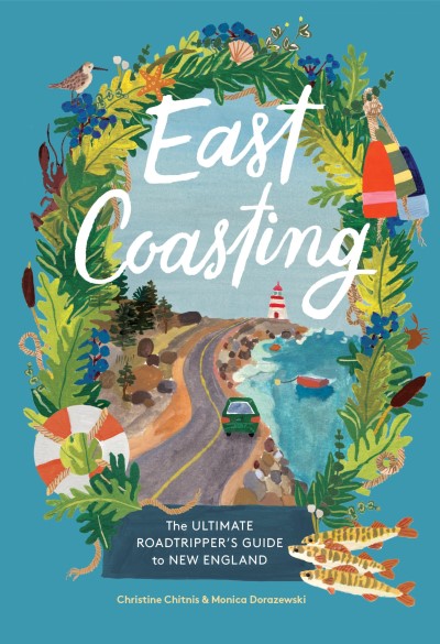 Christine Chitnis/East Coasting@The Ultimate Roadtripper's Guide to New England