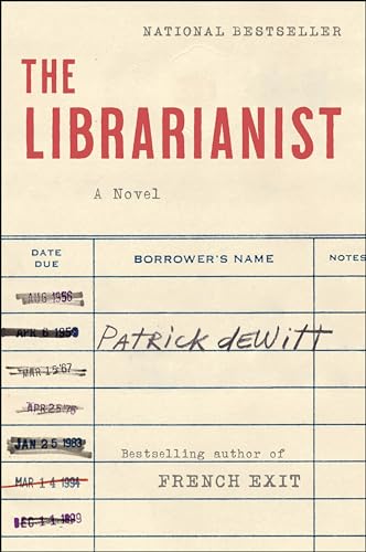 Patrick deWitt/The Librarianist@A Novel