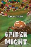 David Grubb Spider Might 