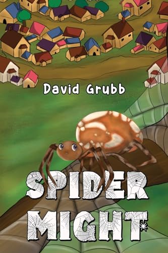 David Grubb Spider Might 