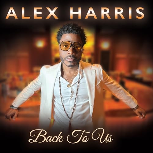 Alex Harris/Back To Us