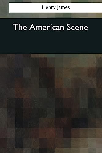 Henry James/The American Scene