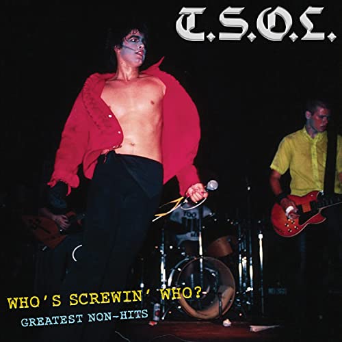 T.S.O.L./Who's Screwing Who - Greatest@Amped Exclusive