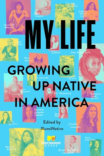 Illuminative/My Life@Growing Up Native in America