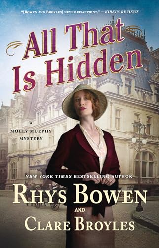 Rhys Bowen All That Is Hidden A Molly Murphy Mystery 