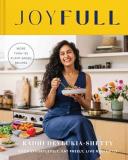 Radhi Devlukia Shetty Joyfull Cook Effortlessly Eat Freely Live Radiantly (a 