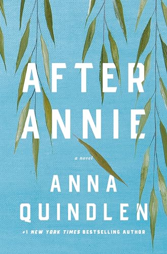 Anna Quindlen/After Annie