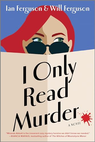Will Ferguson/I Only Read Murder@Original