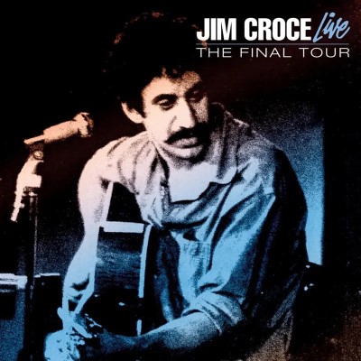 Jim Croce/Live: The Final Tour@RSD Exclusive / Ltd. 1800 USA