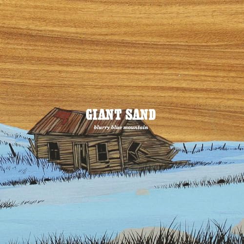 Giant Sand/Blurry Blue Mountain@w/ download card