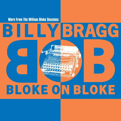 Billy Bragg/Bloke On Bloke@RSD Exclusive / Ltd. 1200 USA