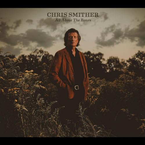 Chris Smither/All About the Bones