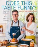 Stephen Colbert Does This Taste Funny? Recipes Our Family Loves 