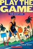 Amar Shah The Hoop Con (play The Game #1) 